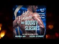 Hot flashes and hockey slashes  audiobooksfree romanceaudiobook hockey booktube