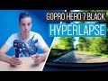 GoPro Hero 7 Black TimeWarp (Hyperlapse) Tutorial & Tips