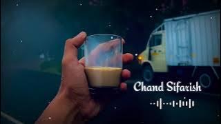 Chand Sifarish lofi Song 🎵 Slow   reverb