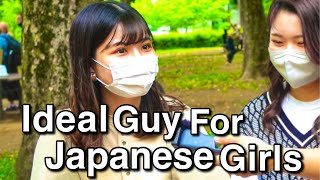 Japanese Girls Describe Their Ideal Guy