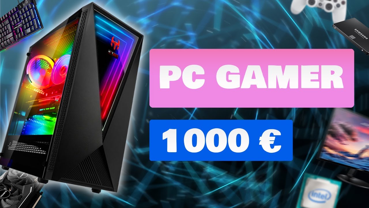 COMMENT MONTER SON PC GAMER EN 2021 - Config 1000/1100€ 