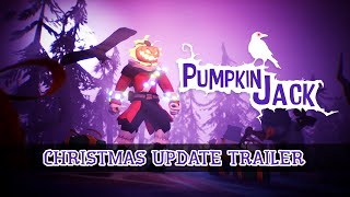 Pumpkin Jack - Christmas Update Trailer