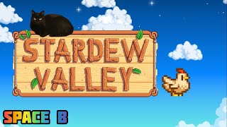 Stardew Valley - Симулятор Фермера Часть 3 | Фермерская Среда | Общаюсь с Вами | Space B