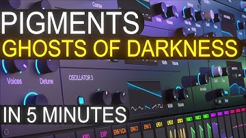 GHOSTS OF DARKNESS in 5 minutes Arturia Pigments 4
