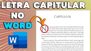 Como inserir letra capitular no Word
