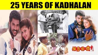 25 Years of Kadhalan | Prabhudeva | Nagma | AR Rahman | Shankar 