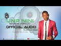 UNA NINI MKONONI MWAKO SONG BY JUMANNE ROBERT Official Audio Be Blessed UNA NINI MKONONI MWAKO SONG BY JUMANNE ROBERT Official Audio Be Blessed