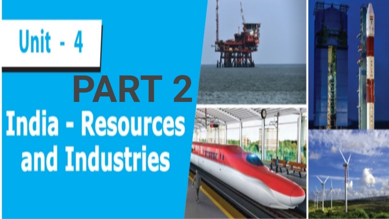 INDIA NATURAL RESOURCES AND INDUSTRIES PART 2 YouTube