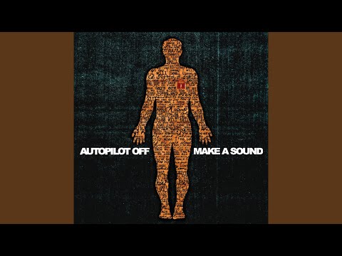 Autopilot Off - What I Want