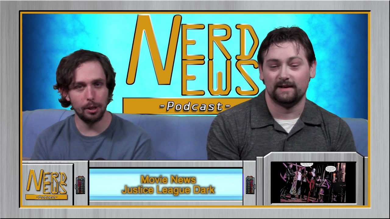 Nerd News Ep. 17 - Movies Only