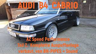 AUDI 80 CABRIOLET V6 I 2. Teil I Auspuffanlage I BN PIPES I SOUND I #azperformance I #kfz20