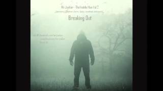 MR. JOEKER – Breaking Out