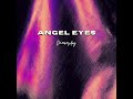 Angel Eyes Demonsday