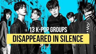 13 Groups Silently DISAPPEARED From The Kpop World