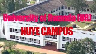 Ur Huye Campus