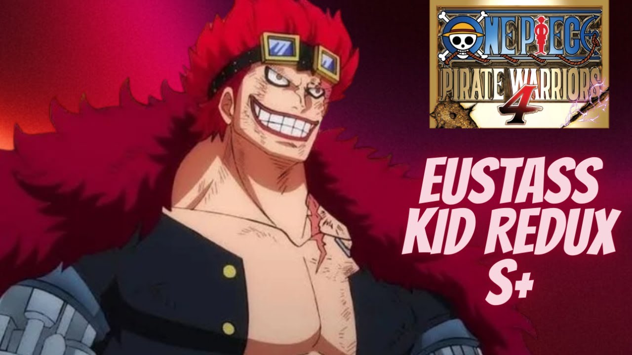 One Piece Pirate Warriors 4 PS5 - Eustass Kid REDUX S+