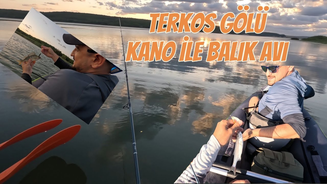 TERKOS GÖLÜ BALIK AVI