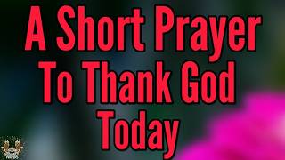 Lord, I Am Grateful for Your Mercy | Powerful Morning Prayer