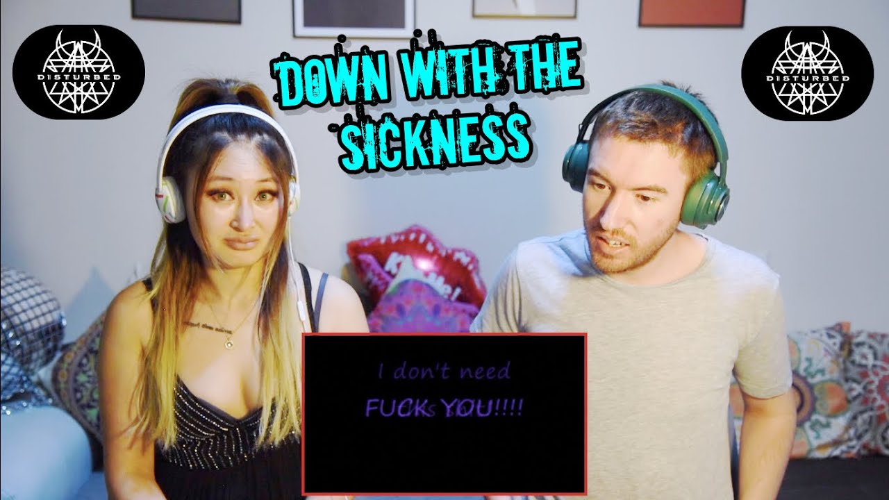 HIP HOP COUPLE REACTS TO DISTURBED (DOWN WITH THE SICKNESS)