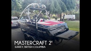 Used 2007 Mastercraft XStar PWT Edition for sale in Surrey, British Columbia