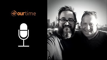 William Tincup with Jason Averbook - OurTime Podcast 2018