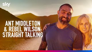 Ant Middleton & Rebel Wilson: Straight Talking | Sky One