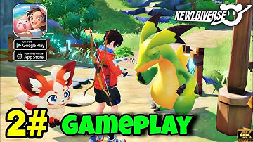 Kewlbiverse ✨ (Tencent) - Open World Monster CBT 2# Gameplay (Android/iOS)  #Kewlbiverse​ #chillCBT​