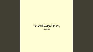 Crystal Golden Clouds