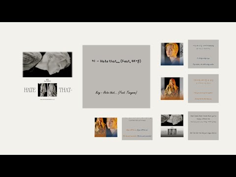 키 (Key) – ‘Hate that...’ Feat. 태연 (Taeyeon) 가사 (Lyrics) [Han|Engsub|Indosub]