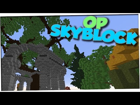 Minecraft - NEW SERVER: OP SKYBLOCK! - Minecraft - NEW SERVER: OP SKYBLOCK!