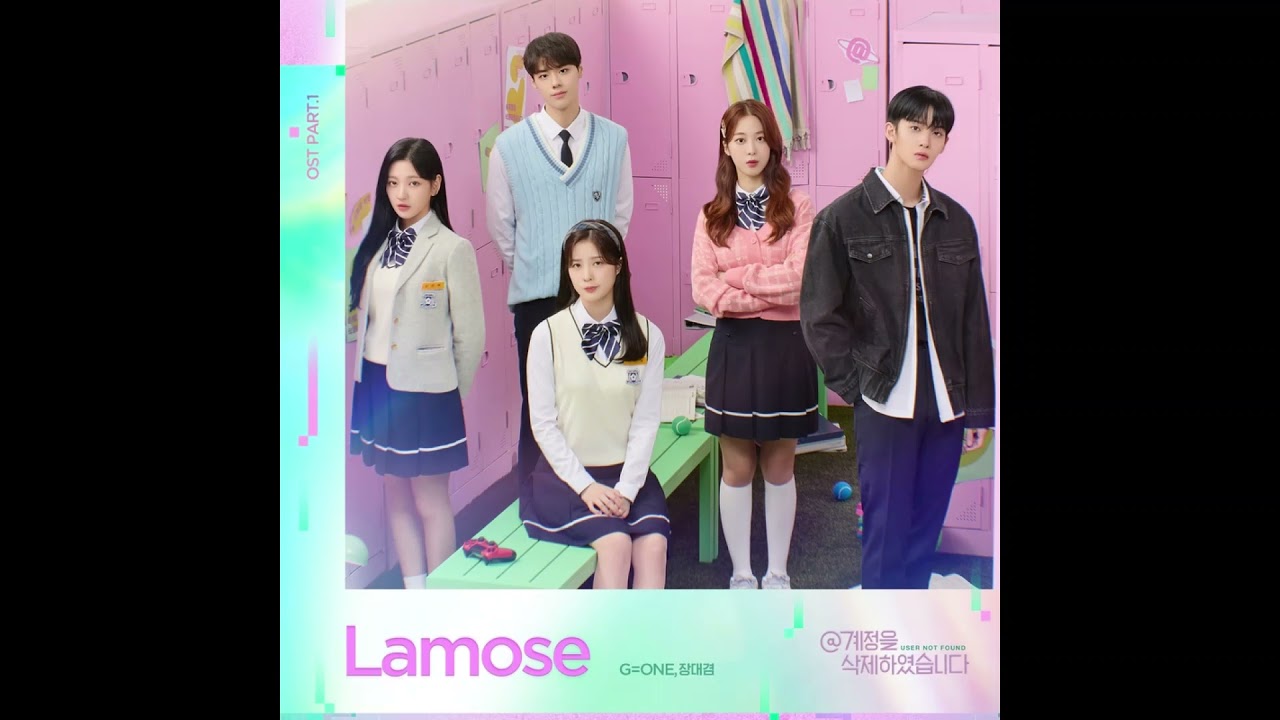 Watch G=ONE, 장대겸 (Jang Dae Gyeom) - Lamose (Instrumental) @계정을 삭제하였습니다 (@User Not Found) OST Part.1 on YouTube Watch G=ONE, 장대겸 (Jang Dae Gyeom) - Lamose (Instrumental) @계정을 삭제하였습니다 (@User Not Found) OST Part.1 on YouTube