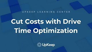 Celebrity Optimizing Drive Time: Save Money and Boost Efficiency with UpKeep Wealth