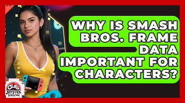 Why Is Smash Bros. Frame Data Important For Characters? - Joystick Generations