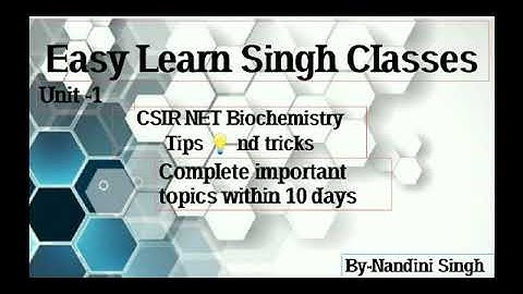 Tips and Tricks for Biochemistry within 10 days | CSIR Net-2020| By Nandini Singh