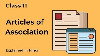 Details Articles of Association class 11 | Business Studies | @1MarkQuestionsClass11 Update