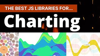 The Best JavaScript Charting / Dataviz Libraries