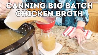 Canning Big Batch Chicken Broth