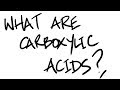 A-Level Chemistry - What are Carboxylic Acids?