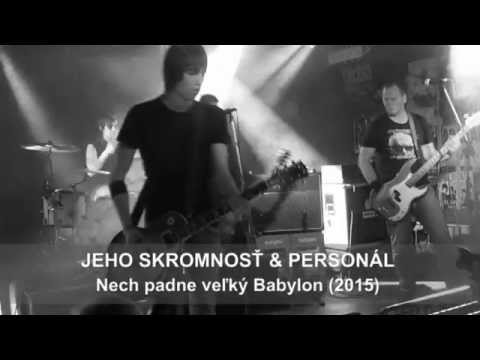 SVEŤO KORBEĽ & PERSONÁL - 02. Nech padne veľký Babylon (cd Žiadny rešpekt! 2015)