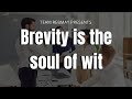 Expansion Of Idiom Brevity Is The Soul Of Wit | Brevity Is The Soul Of Wit Proverb