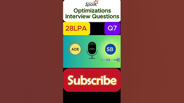 spark data engineer interview questions and answers | 3-7 years | Job Optimizations | Q7