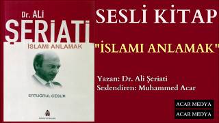 İslamı Anlamak Tarihsel Ve Güncel Örneklerle Sesli Kitap