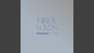 Video thumbnail of "Birdy - Wings (Nu:Logic Remix)"