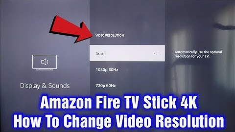 Amazon Fire TV Stick 4K – How To Change Video Resolution