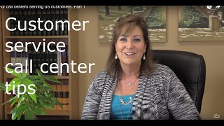 Customer service call center tips -Part 1