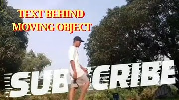 Reveal TEXT as you WALK |TEXT behind moving OBJECT |KINEMASTER EDITING