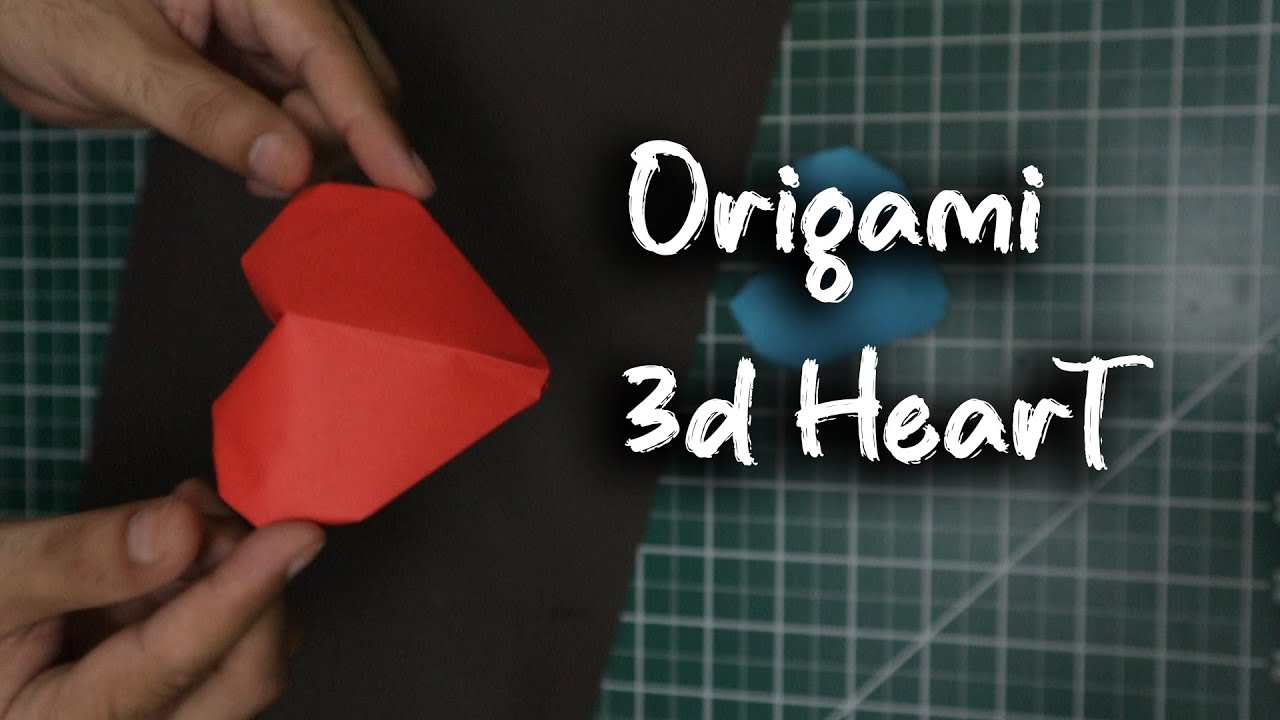 Origami 3D Heart Tutorial - Easy & Beautiful Paper Heart - YouTube