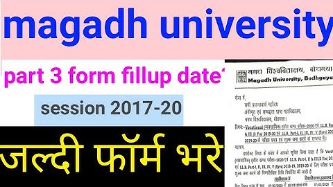 Magadh university part 3 examination form fillup date 2020,mu university bodhgaya part 3 from fillup
