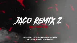 Ever Slkr - Jago Remix 2 ARS x Ever Slkr ( Lyric Video )