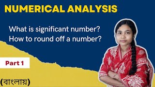 Numerical analysis | what is significant number | how to round off a number | bangla